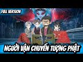 Full Version | Người Vận Chuyển Tượng Phật | BốiBối VietSub