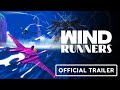 Wind Runners - Official Gameplay Teaser Trailer