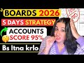 🔥Score 100/100 in Accounts in 5 days |Accounts Important Questions