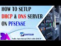 How To Setup DHCP with DNS Server on pfSense - Complete Guide