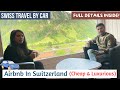 RoadTrip To Switzerland| Airbnb In Switzerland| Toll \u0026 Airbnb Price In Switzerland| Interlaken Vlog1