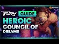 Council of Dreams Heroic Boss Guide | Amirdrassil, The Dream's Hope 10.2