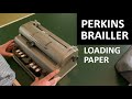 How to Load Paper into a Perkins Brailler