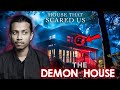 MOST INTENSE PARANORMAL INVESTIGATION | Return To The Demon House ft. Pooja, Sarba, Akshay | Haunted