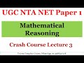 CRASH COURSE MCQ's Series Lecture 3- Mathematical Reasoning- UGC NTA Paper 1
