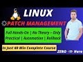 Linux Patch Management 🔥 Full Hands-On | Automation + Rollback | 60-Min Real-Time Course