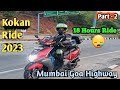 Episode - 2 | चकवा लागला की काय 😳 आमचं रेकॉर्ड कोणीच तोडू शकत नाही 🤣 | Mumbai To Kudal