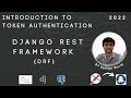 Django Token Authentication with Rest Framework: A Step-by-Step Tutorial