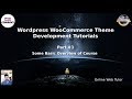 Wordpress WooCommerce Theme Development Tutorials #1 Discuss Some overview of WooCommerce Course