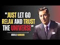 Neville Goddard || How To Let Go, Relax And Trust The Universe #nevillegoddard ,#spiritualawakening