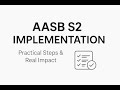 AASB S2 Capsule 5:  Implementation Tips
