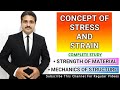 CONCEPT OF STRESS AND STRAIN | STRENGTH OF MATERIAL | MECHANICS OF STRUCTURE