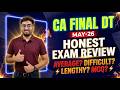 GENUINE EXAM REVIEW | DESCRIPTIVE \u0026 MCQ | CA FINAL DT MAY-26
