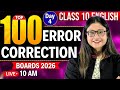 Top 100 Most Imp Error Correction Questions 🔥 Class 10 English Grammar 🔥 CBSE 2026 | Nikita Singh