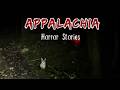 3 Disturbing and Scary TRUE Appalachian Mountains Horror Stories | Horror Spectator