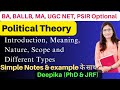 Political Theory and Introduction || Meaning, Nature, Scope and Types || Free Online Classes