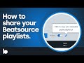 How to share your Beatsource playlists