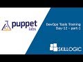 Puppet Tutorial - SKILLOGIC DevOps Tutorials