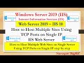 Web Server 2019 – IIS 10 How to Host Multiple Web Sites  Using TCP Ports on Single IP - 08