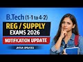 B.Tech All Years (1-1 to 4-2) Regular/Supply 2026 Notification Update