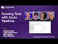 Running Tests with Azure Pipelines (9 of 12) | Automated Software Testing
