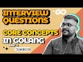 #4 Core Golang Interview Questions | Interview Questions Golang IN HINDI