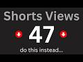If your shorts get under 1,000 views... do this