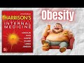 OBESITY | Pathophysiology | Evaluation | Management | Harrison