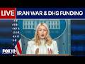 🔴 LIVE: Karoline Leavitt holds White House press briefing on Iran war \u0026 DHS funding | FOX 10 phoenix
