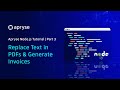 Apryse Node.js Tutorial | Part 3: Replace Text in PDFs \u0026 Generate Invoices