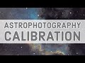 Astrophotography Calibration Explained