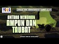 Amalan yang Mendatangkan Rahmat Allah - Antara Memohon Ampun dan Taubat