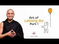 Art of Letting Go - Part 1 - Om Swami [English]