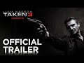 TAKEN 3 | Official Trailer [HD] | 20th Century FOX