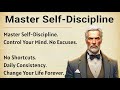 Master Self-Discipline | Control Your Mind, Build Consistency \u0026 Change Your Life |Motivational Video