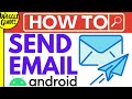 Send An Email On A Google Android Phone