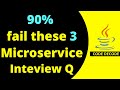 90% Java Developers FAIL These 3 Microservices Interview Questions | Top 3 Questions | Code Decode