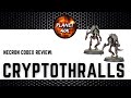 Necron Cryptothralls - Do We Need Them? Review / Tactics  - 9th Edition Codex - Warhammer 40k