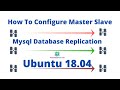 How To Configure Master Slave Replication On Ubuntu 18.04