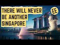 How Singapore Got Crazy Rich, Crazy Fast