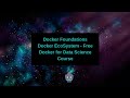 Docker Foundations - 0 Docker EcoSystem - Free Docker for Data Science Course
