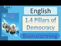 Class 11 English Chapter 1.4. Pillars of Democracy |Brainstorming Question Answer Maharashtra Board