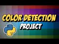REAL-TIME Color detection project using python ( Open-CV )