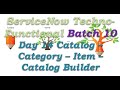 Batch 10 | Day 14 | ServiceNow - Catalog - Category - Item - Catalog Builder #Shorts #Short
