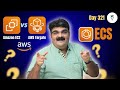 Day 321 | Amazon EC2 Vs AWS Fargate What's the Difference? | Amazon ECS  Infrastructure
