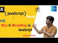 [#32]  Map \u0026 WeakMap in JavaScript | JavaScript Tutorials in Hindi  | 2023