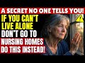 If You Can't Live Alone, Don't Go to Nursing Homes—Do This Instead| Senior Health Tips