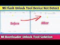 Mi Flash Unlock Tool Device Not Connect