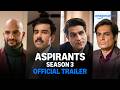 Aspirants Season 3 - Official Trailer | Prime Video India