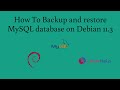 How To Backup and restore MySQL database on Debian 11.3